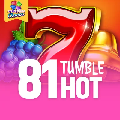 81 Tumble Hot