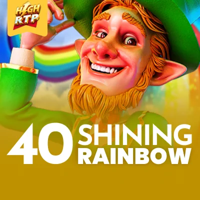 40 Shining Rainbow High RTP