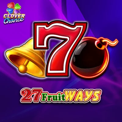 27 Fruit Ways Clover Chance