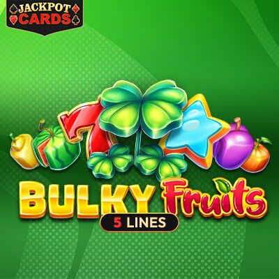 Bulky Fruits