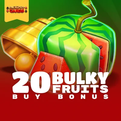 20 Bulky Fruits Buy Bonus