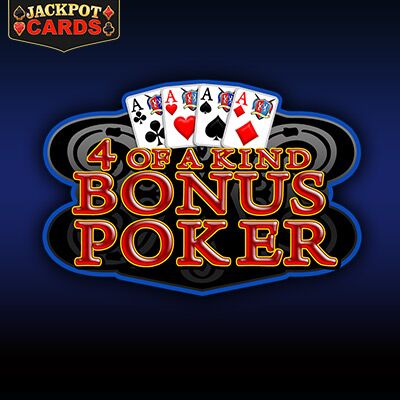 4 of a Kind Bonus Poker
