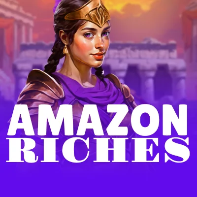 Amazons Riches