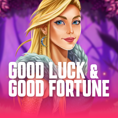 Good Luck & Good Fortune